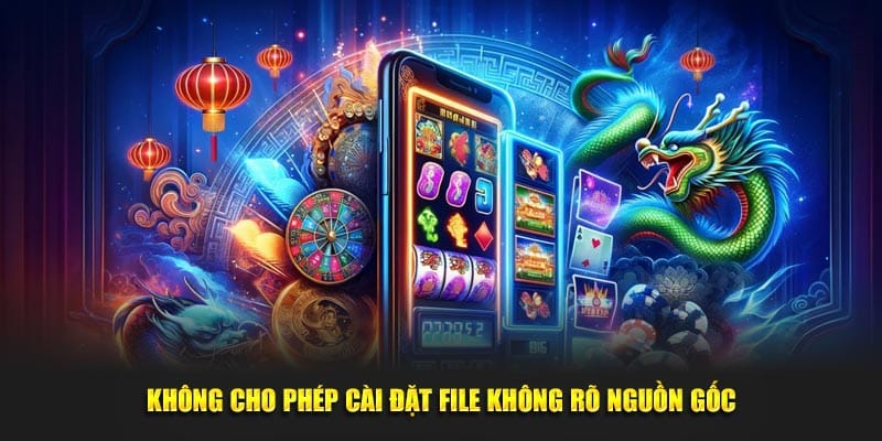 Tải app 23WIN không cho phép cài đặt file không rõ nguồn gốc